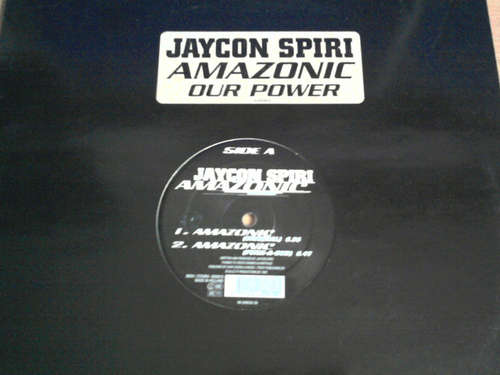 Cover Jaycon Spiri - Amazonic / Our Power (12) Schallplatten Ankauf