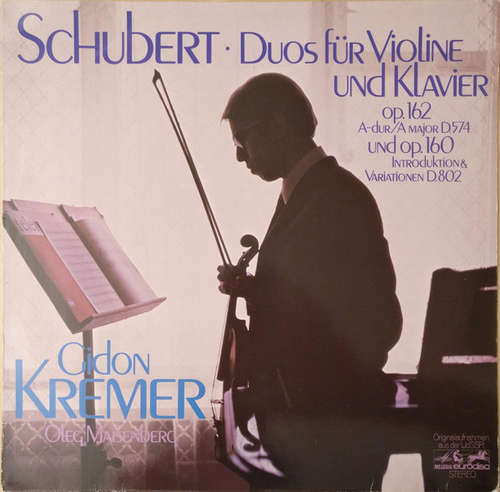 Cover Schubert*, Gidon Kremer, Oleg Maisenberg - Duos Für Violine Und Klavier Op. 162 A-dur D. 574 Und Op. 160 Introduktion & Variationen D. 802 (LP) Schallplatten Ankauf