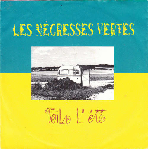 Cover Les Negresses Vertes - Voila L'été (7, Single) Schallplatten Ankauf