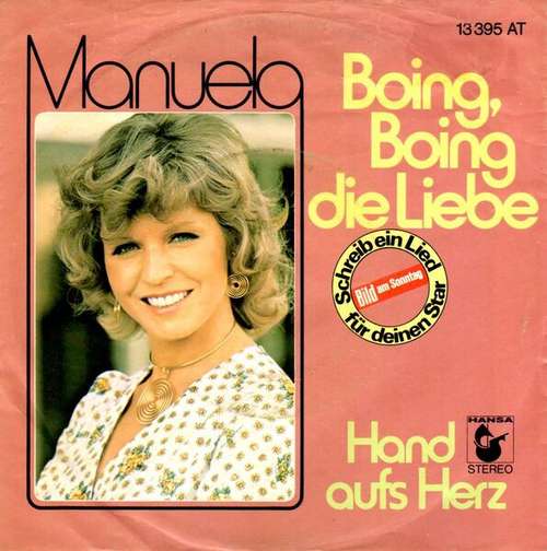 Cover Manuela (5) - Boing, Boing Die Liebe / Hand Aufs Herz (7, Single) Schallplatten Ankauf