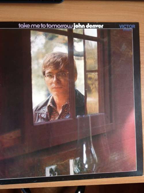 Cover John Denver - Take Me To Tomorrow (LP, Album, RE) Schallplatten Ankauf