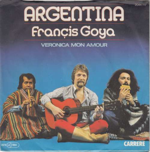 Cover Francis Goya - Argentina (7, Single) Schallplatten Ankauf