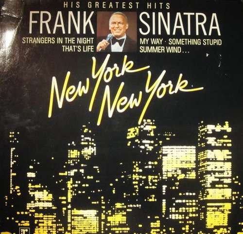Cover Frank Sinatra - New York New York: His Greatest Hits (LP, Comp) Schallplatten Ankauf