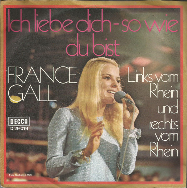 Cover France Gall - Ich Liebe Dich - So Wie Du Bist (7, Single) Schallplatten Ankauf