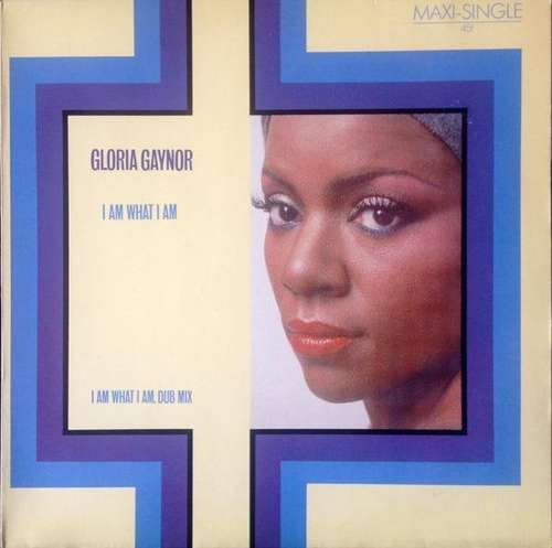 Cover Gloria Gaynor - I Am What I Am (12, Maxi) Schallplatten Ankauf