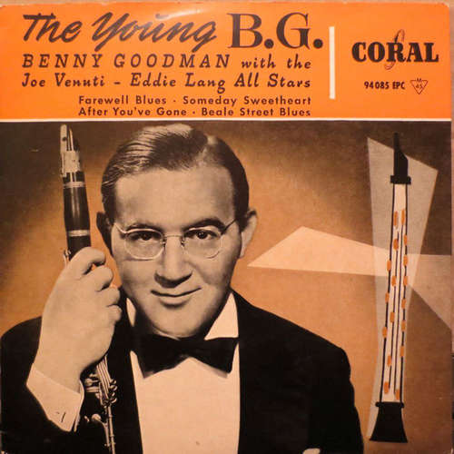 Cover Benny Goodman, The Joe Venuti - Eddie Lang All Stars* - The Young B. G. (7) Schallplatten Ankauf