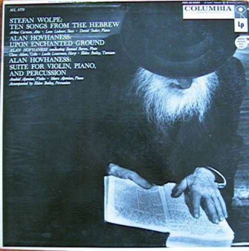 Cover Stefan Wolpe / Alan Hovhaness - Ten Songs From The Hebrew / Upon Enchanted Ground / Suite For Violin, Piano, And Percussion (LP, Mono) Schallplatten Ankauf