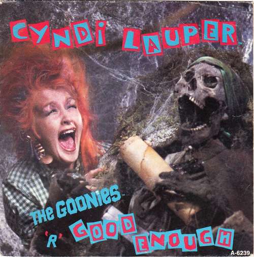 Cover Cyndi Lauper - The Goonies 'R' Good Enough (7, Single) Schallplatten Ankauf