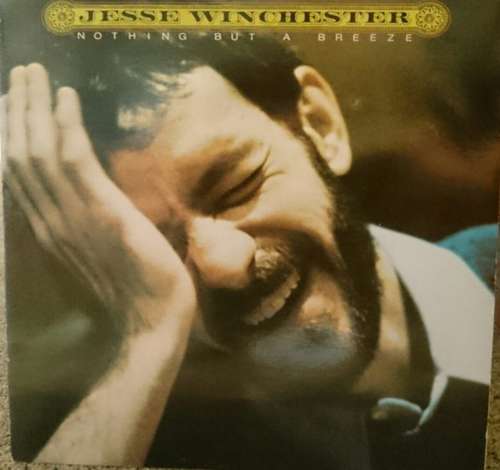 Cover Jesse Winchester - Nothing But A Breeze (LP, Album) Schallplatten Ankauf