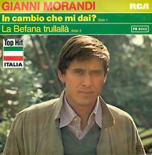 Cover Gianni Morandi - In Cambio Che Mi Dai? / La Befana Trullallà (7) Schallplatten Ankauf