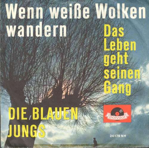 Cover Die Blauen Jungs - Wenn Weiße Wolken Wandern (7, Mono) Schallplatten Ankauf