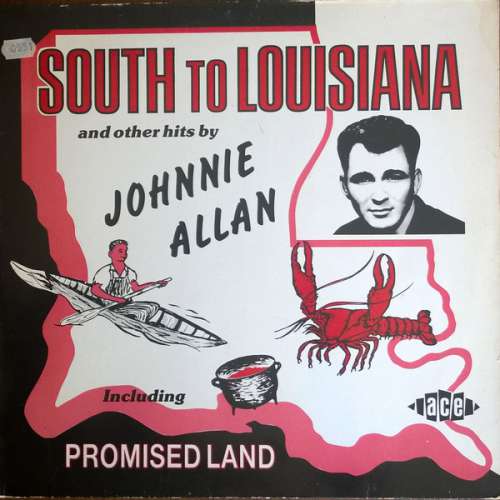 Cover Johnnie Allan - South To Louisiana (LP, Comp) Schallplatten Ankauf