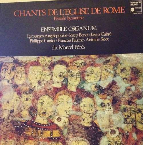Cover Ensemble Organum, Marcel Pérès - Chants De L'Eglise De Rome Période Byzantine (LP) Schallplatten Ankauf