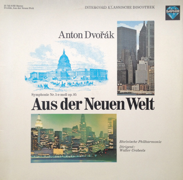 Cover Anton Dvořák* - Aus Der Neuen Welt (LP, Album) Schallplatten Ankauf