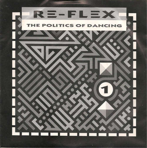 Cover Re-Flex (2) - The Politics Of Dancing (7, Single) Schallplatten Ankauf