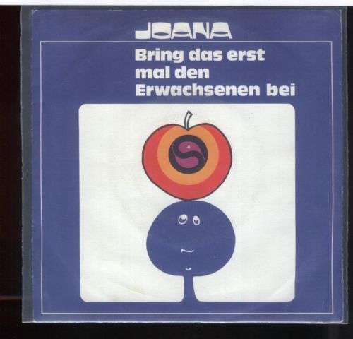 Cover Joana (6) - Bring Das Erst Mal Den Erwachsenen Bei (7) Schallplatten Ankauf