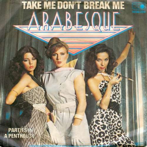 Bild Arabesque - Take Me Don't Break Me (7, Single) Schallplatten Ankauf