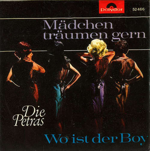 Cover Die Petras - Mädchen Träumen Gern / Wo Ist Der Boy (7, Single, Mono) Schallplatten Ankauf