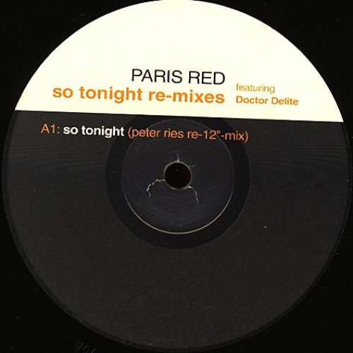 Cover Paris Red Featuring Doctor Delite - So Tonight (Remixes) (12) Schallplatten Ankauf