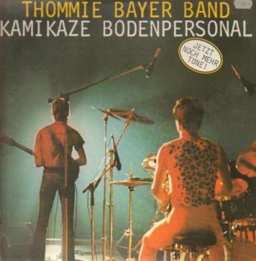 Cover Thommie Bayer Band - Kamikaze Bodenpersonal (LP, Album) Schallplatten Ankauf