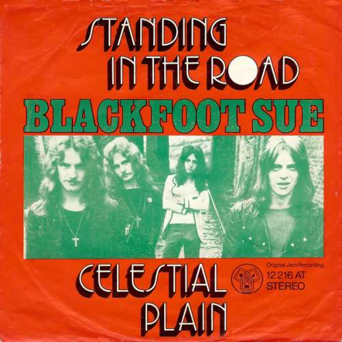 Cover Blackfoot Sue - Standing In The Road / Celestial Plain (7, Single) Schallplatten Ankauf
