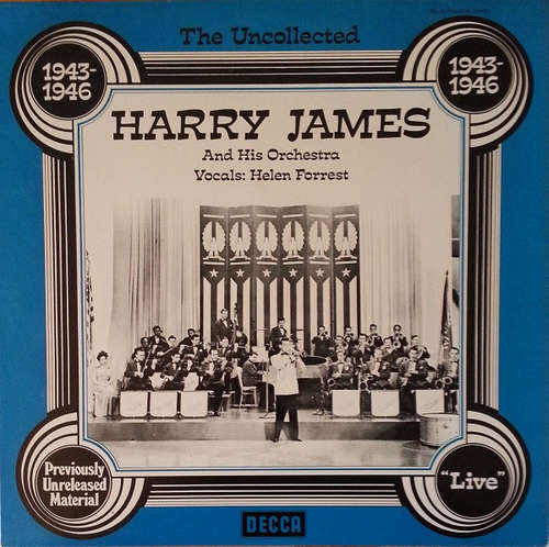Cover Harry James And His Orchestra, Helen Forrest - The Uncollected Harry James And His Orchestra, 1943-1946 (LP, Comp, Mono) Schallplatten Ankauf