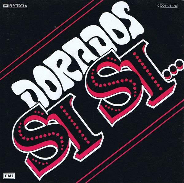 Cover Dorados - Si Si... (7, Single) Schallplatten Ankauf