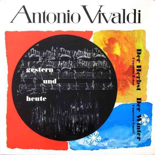 Cover Antonio Vivaldi, Jaap Schröder, Günter Noris - Antonio Vivaldi - Gestern Und Heute - Der Herbst & Der Winter (LP) Schallplatten Ankauf