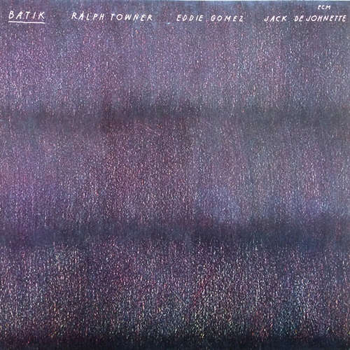 Cover Ralph Towner, Eddie Gomez, Jack DeJohnette - Batik (LP, Album) Schallplatten Ankauf
