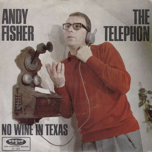 Cover Andy Fisher - The Telephon / No Wine In Texas (7, Single) Schallplatten Ankauf
