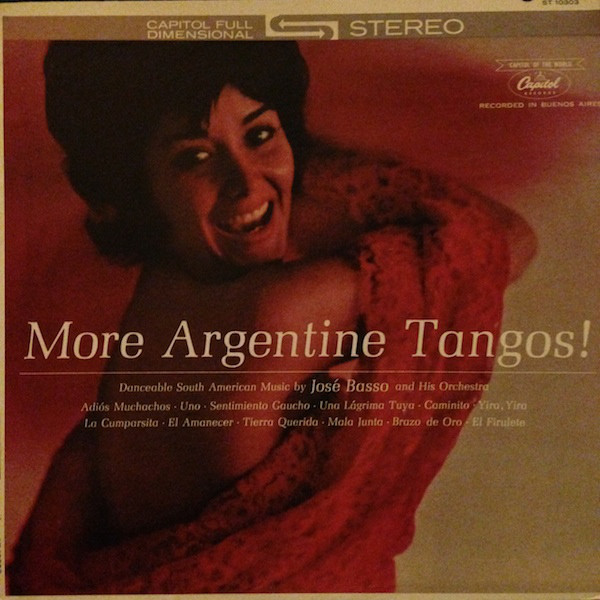 Cover José Basso And His Orchestra* - More Argentine Tangos! (LP) Schallplatten Ankauf
