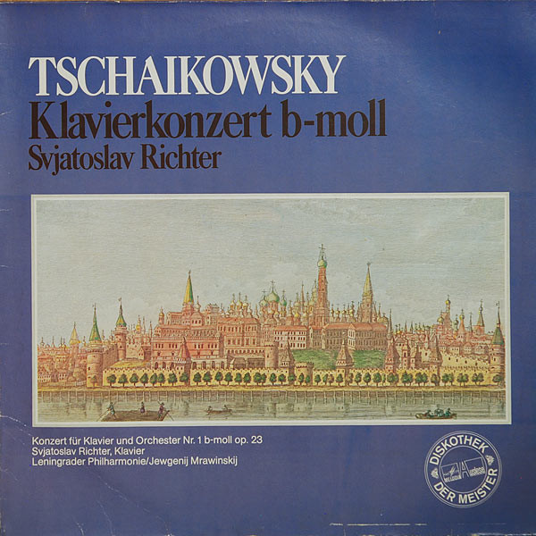 Cover Tschaikowsky* / Svjatoslav Richter* , Klavier, Leningrader Philharmonie* / Jewgenij Mrawinskij* - Klavierkonzert B-Moll (LP) Schallplatten Ankauf