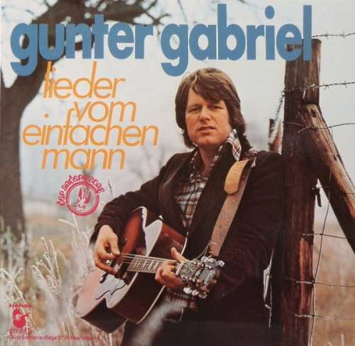 Cover Gunter Gabriel - Lieder Vom Einfachen Mann (LP, Album, Club) Schallplatten Ankauf