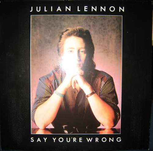 Cover Julian Lennon - Say You're Wrong (12, Maxi) Schallplatten Ankauf