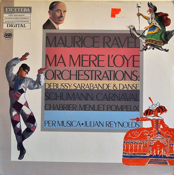 Cover Maurice Ravel, Debussy* / Schumann* / Chabrier* - Per Musica • Julian Reynolds - Ma Mere L'Oye / Orchestrations (Sarabande & Danse / Carnaval / Menuet Pompeaux) (LP) Schallplatten Ankauf