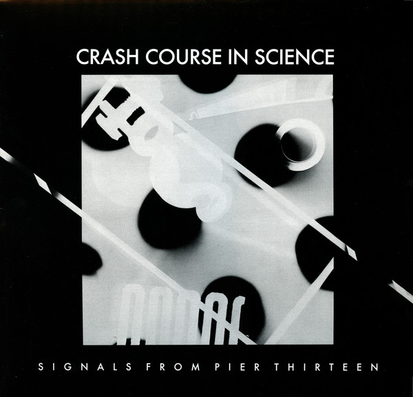 Cover Crash Course In Science - Signals From Pier Thirteen (12, EP, RE) Schallplatten Ankauf