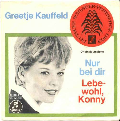 Bild Greetje Kauffeld - Nur Bei Dir / Lebewohl, Konny  (7, Single) Schallplatten Ankauf