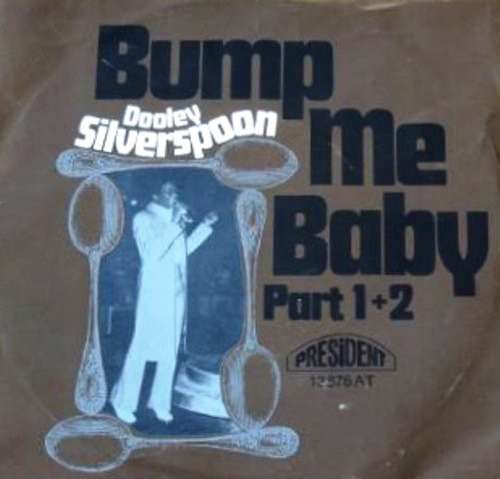 Cover Dooley Silverspoon - Bump Me Baby (Part 1+2) (7, Single) Schallplatten Ankauf