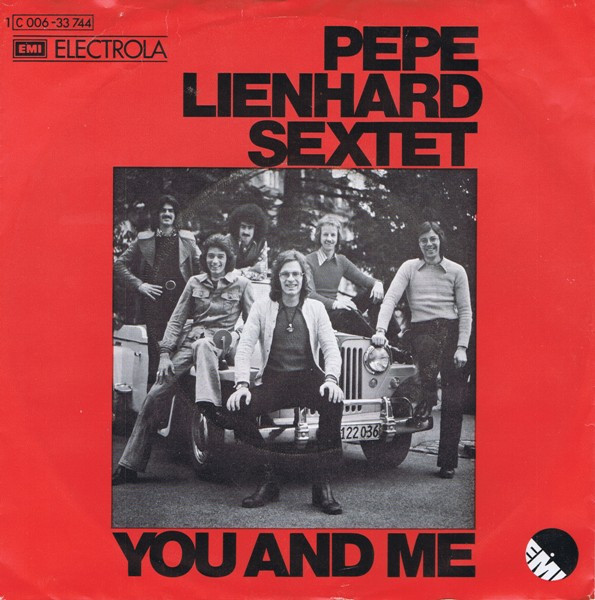 Cover Pepe Lienhard Sextet* - You And Me (7) Schallplatten Ankauf
