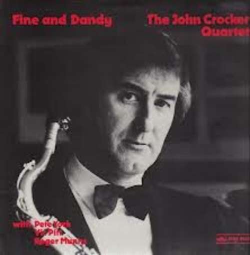 Cover The John Crocker Quartet - Fine And Dandy (LP) Schallplatten Ankauf