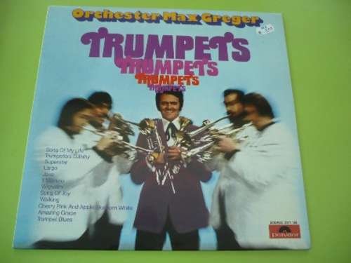 Cover Orchester Max Greger* - Trumpets (LP) Schallplatten Ankauf