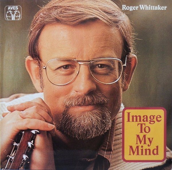 Bild Roger Whittaker - Image To My Mind (LP, Album) Schallplatten Ankauf