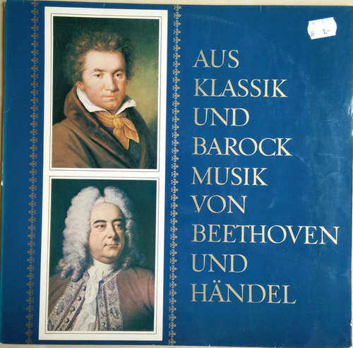 Bild Beethoven*, Händel* - Aus Klassik Und Barock Musik Von Beethoven Und Händel (LP) Schallplatten Ankauf