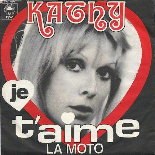 Cover Kathy (2) - Je t'Aime / La Moto (7) Schallplatten Ankauf