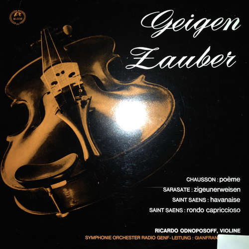 Cover Ricardo Odnoposoff, Gianfranco Rivoli, Symphonie Orchester Radio Genf - Geigen-Zauber / The Magic Violin (LP) Schallplatten Ankauf