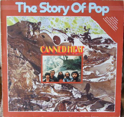Cover Canned Heat - The Story Of Pop (LP, Comp) Schallplatten Ankauf