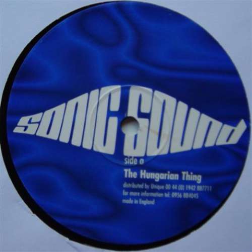 Cover Sonic Sound - The Hungarian Thing / Age Of Wonder (12) Schallplatten Ankauf