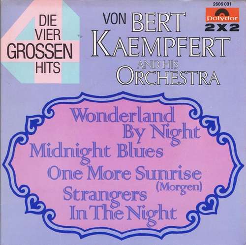 Cover Bert Kaempfert And His Orchestra* - Die Grossen Vier (2x7) Schallplatten Ankauf
