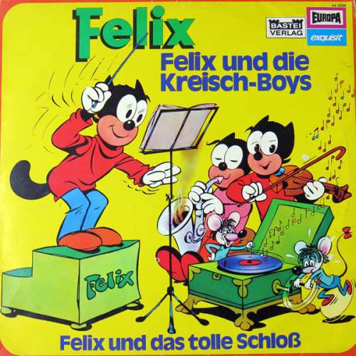 Cover Brigitte Weber (2) - Felix (Felix Und Die Kreisch-Boys / Felix Und Das Tolle Schloß) (LP) Schallplatten Ankauf