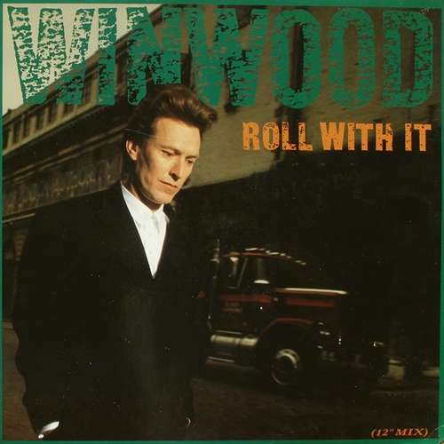 Cover Steve Winwood - Roll With It (12) Schallplatten Ankauf